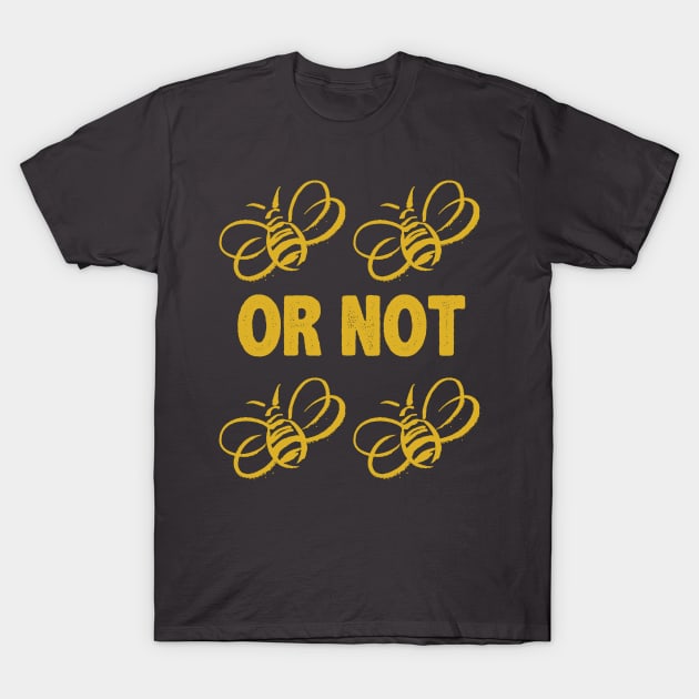 To be or not to be T-Shirt by b34poison